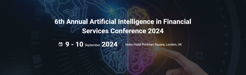 6th Annual Artificial Intelligence in Financial Services Conference