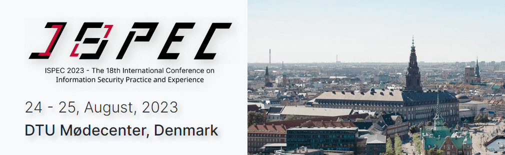 International Conference on Information Security Practice and Experience (ISPEC 2023)