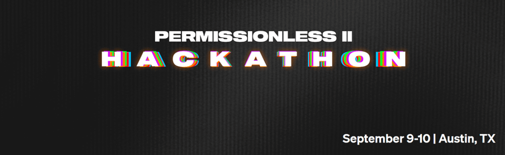 Permissionless II Hackathon