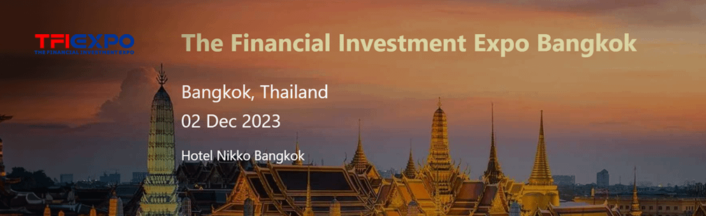 The Financial Investment (TFI) Expo Bangkok